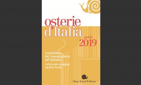 CHIUSI, LUNEDI 11 MARZO LA PRESENTAZIONE DELLA GUIDA ALLE OSTERIE D’ITALIA DI SLOW FOOD 2019