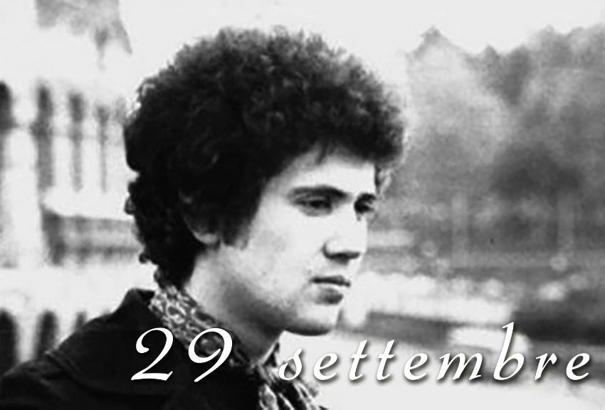 OGGI, 29 SETTEMBRE: UN GIORNO QUALUNQUE TRASFORMATO IN UN GIORNO SPECIALE DA UNA CANZONE